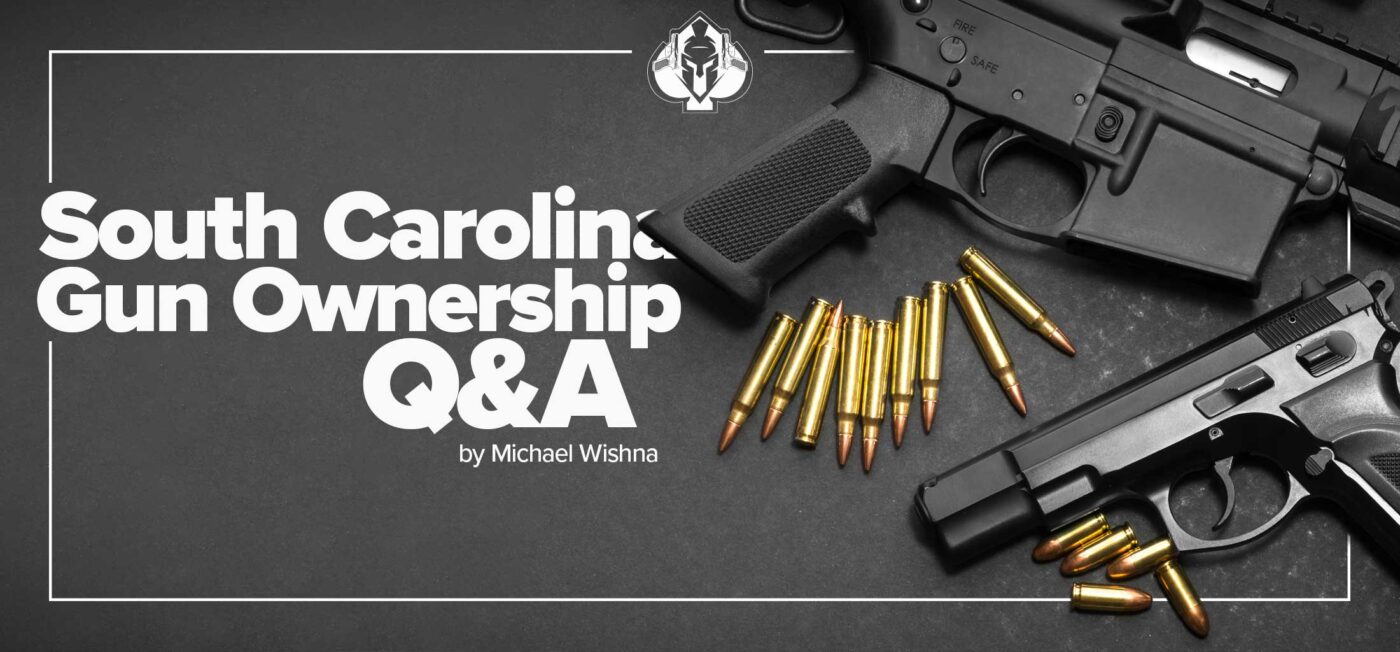 South Carolina Gun Ownership Questions and Answers